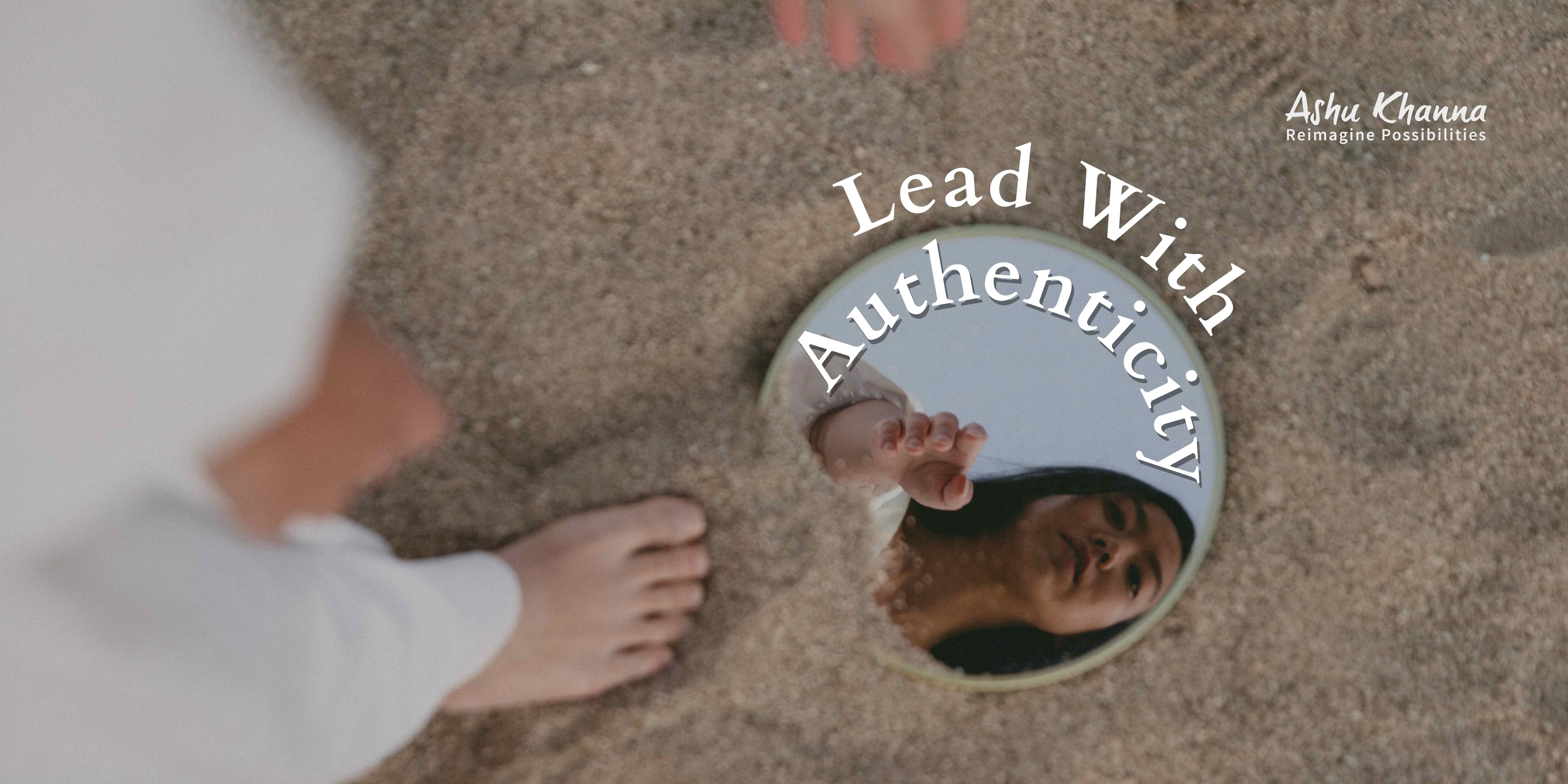 Lead With Authenticity