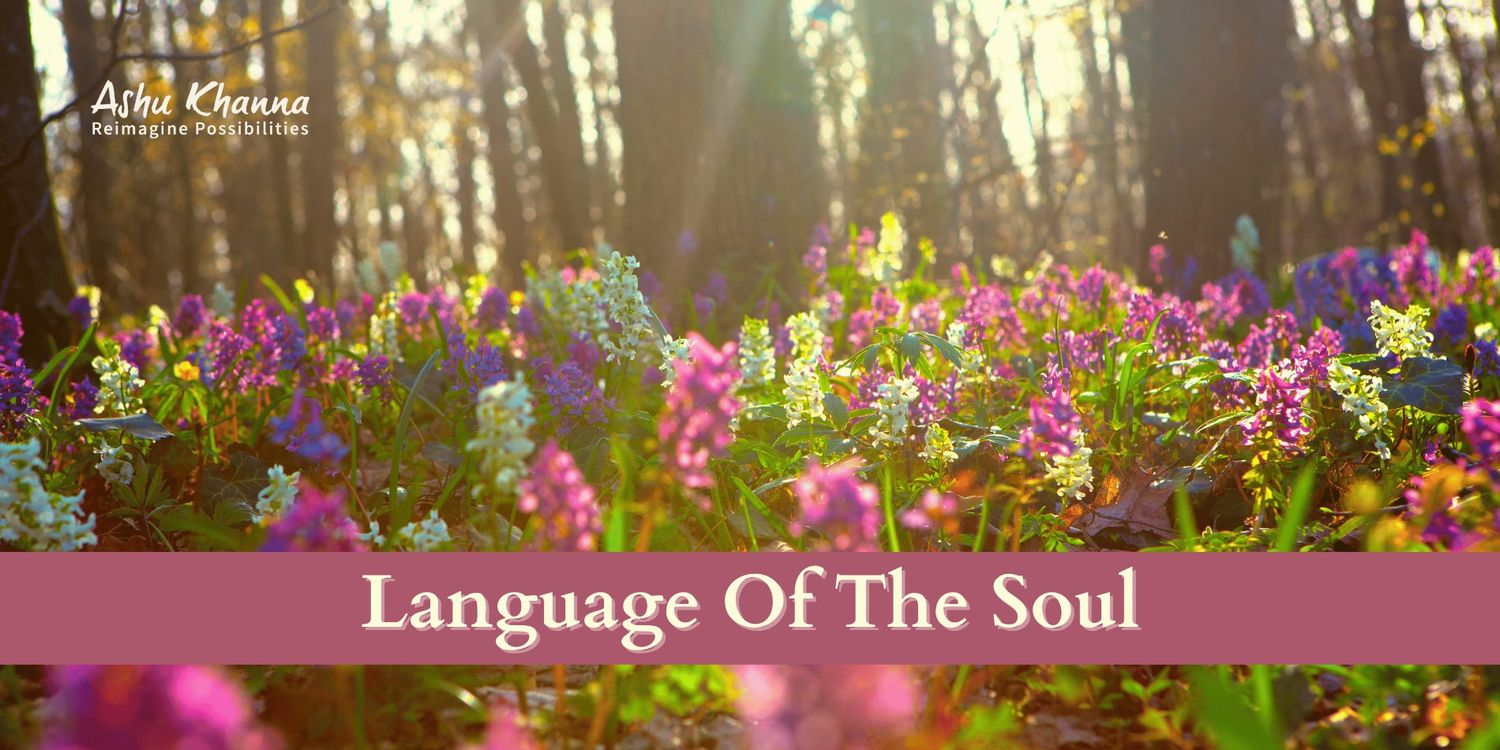 Language of the Soul