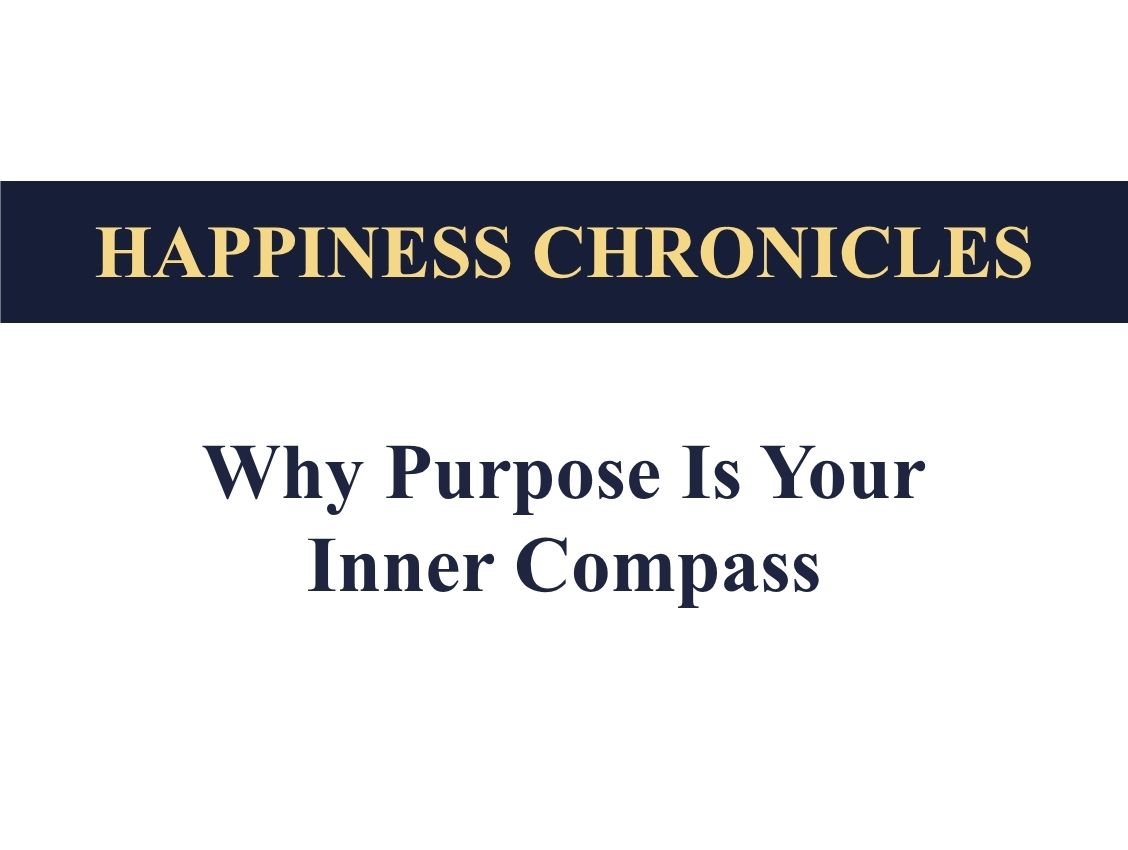 Why Purpose is Your Inner Compass