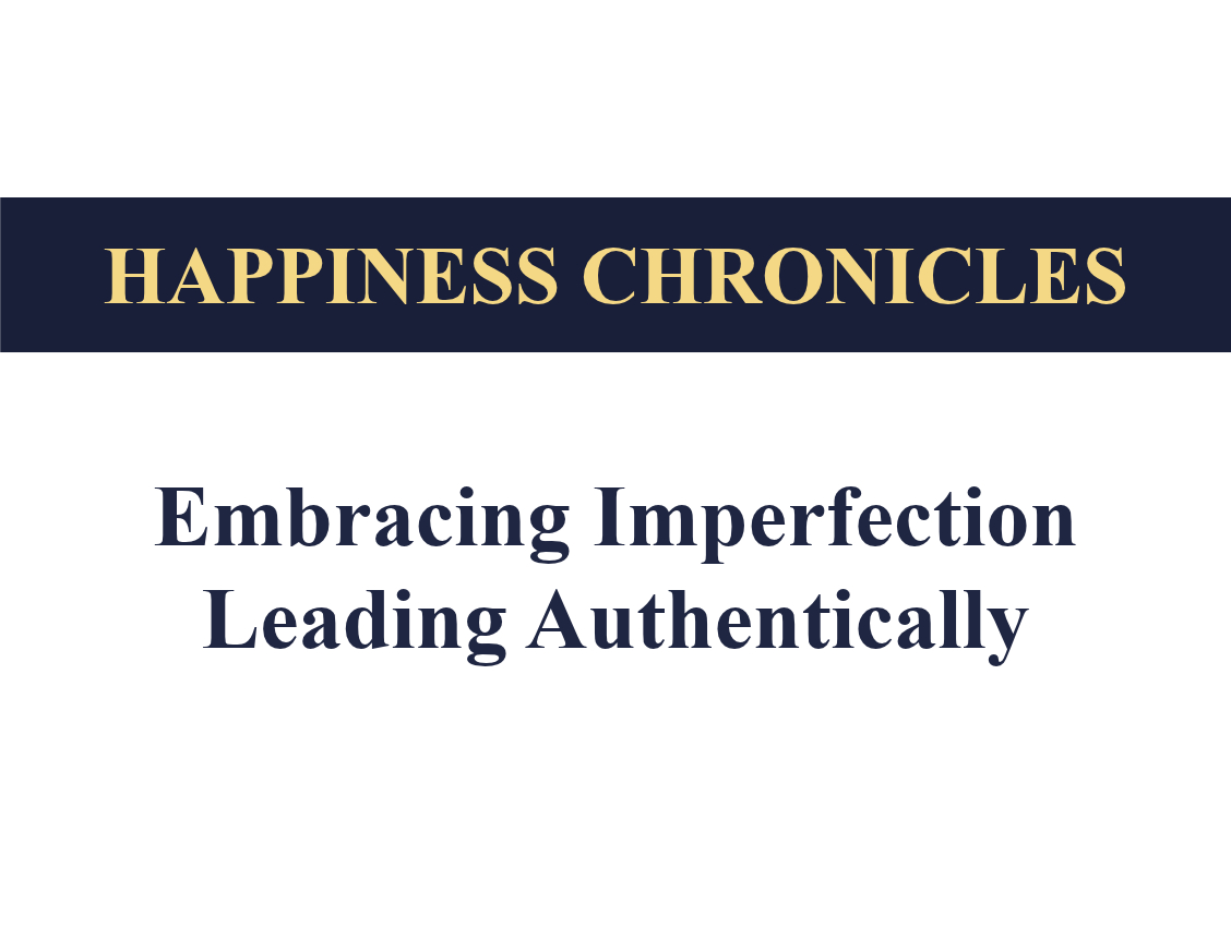 Embracing Imperfection, Leading Authentically