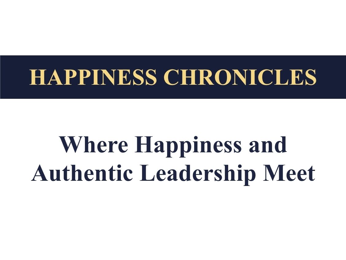 Where Happiness and Authentic Leadership Meet