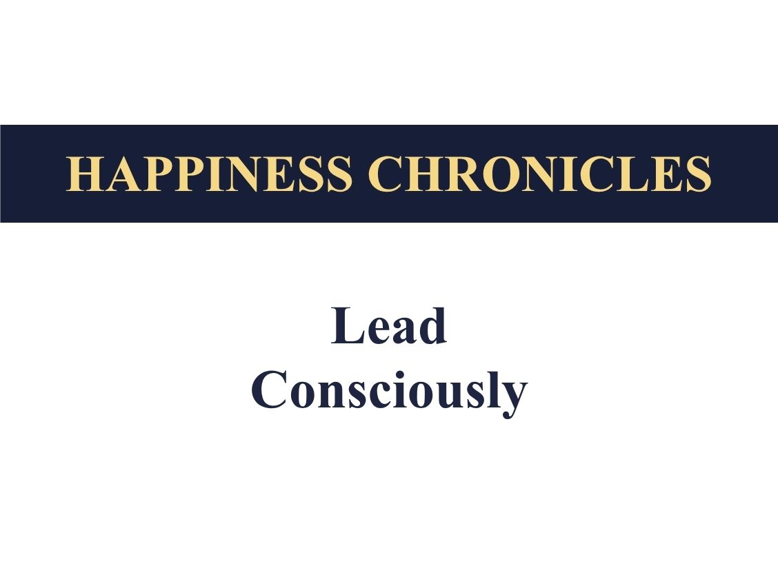 Lead Consciously