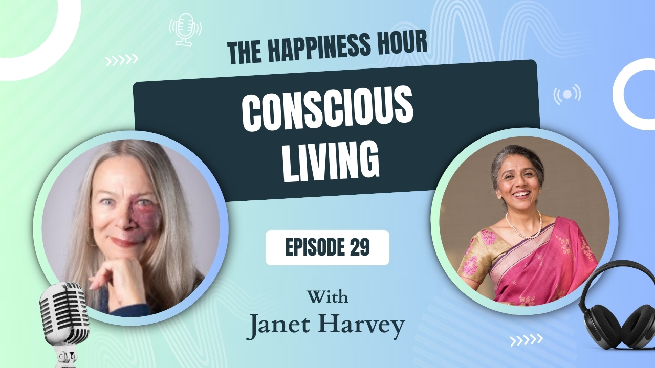 Episode 29: Conscious Living